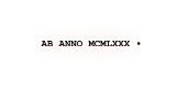 AB ANNO MCMLXXX •